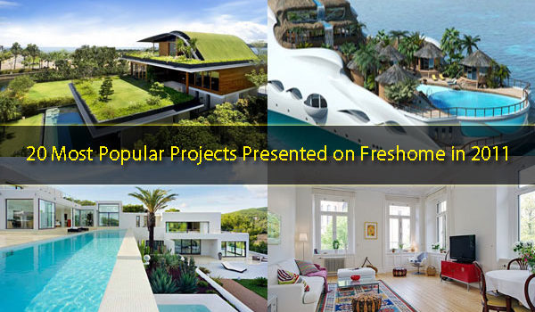 20 Most Popular Projects in 2011 #arquitectura #design #fotografia #architecture