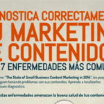 Las 7 enfermedades del marketing de contenidos.