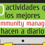 10 actividades que los mejores communities manager hacen a diario.