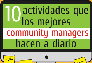 10 actividades que los mejores communities manager hacen a diario.