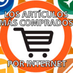 Los artículos más comprados por internet.