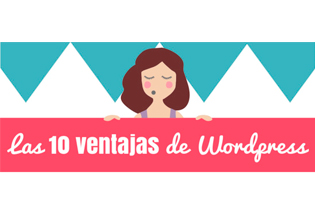 Las 10 ventajas de WordPress.