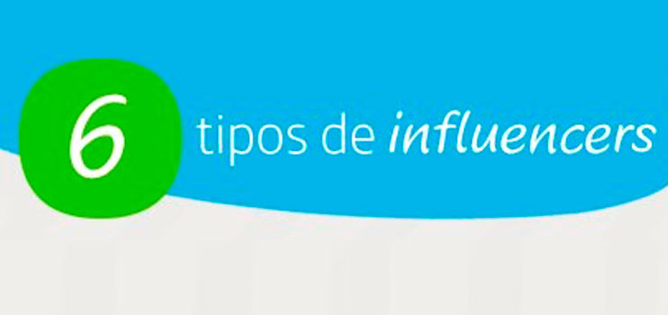 Los seis tipos de influencers