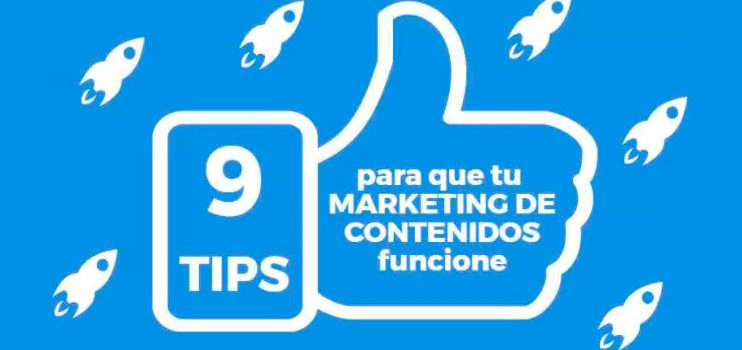 9 trucos para conseguir que vuestro Marketing de Contenidos funcione