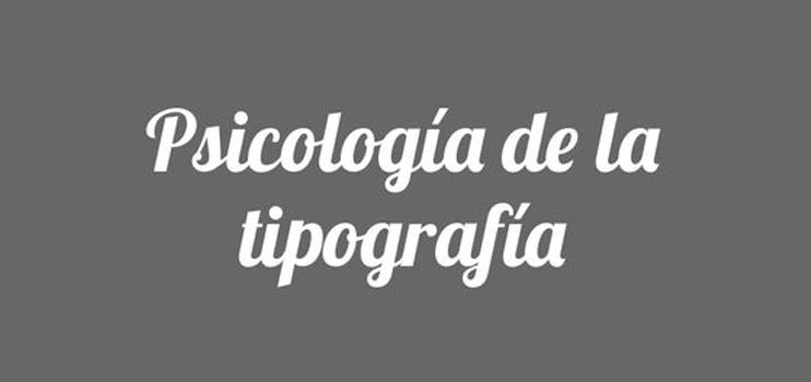 La importancia de la psicología de la tipografía