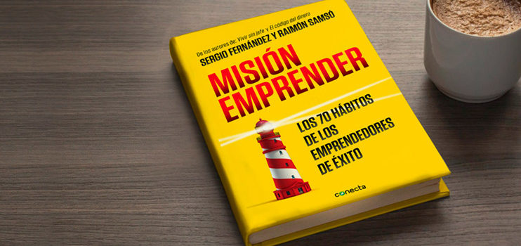 Quiero ser un emprendedor de éxito, ¿por dónde empiezo?